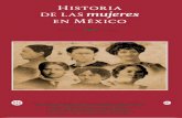 Ana Lau Jaiven de las mujeres en México · 2 “Mujeres en el límite del periodo virreinal.” 3 “La participación femenina en la Independencia de México.” 4 “Un recorrido