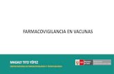 FARMACOVIGILANCIA EN VACUNAS · ley general de salud n°26842 art.34 d.s. n° 016-2011-sa reglamento para el registro, control y vigilancia sanitaria de pf, dm y ps (titulo v art.