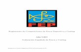 Federación Española de Pesca y Casting · La Pesca y el Casting, en las distintas versiones y medios que se recogen en este Reglamento, practicados conforme a normas definidas para