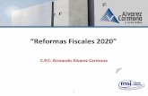 “Reformas Fiscales 2020” - Alvarez Carmonaalvarezcarmona.com/wp-content/uploads/2019/12/... · paquete de Reformas Fiscales para el Ejercicio Fiscal 2020. ... nacionales, para