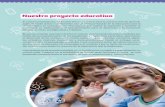 Nuestro proyecto educativo - ORT Argentinarecursos.ort.edu.ar/static/archivos/docum/523138/144988.pdf · literatura, las artes, las ciencias y las tecnologías, todas ellas de gran