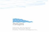 Informe de Progreso Pacto Mundial 2014 - Yacht Port Cartagena€¦ · diez principios del Pacto Mundial de las Naciones Unidas. . La empresa se compone de ocho empleados en el año
