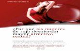¿Por qué las mujeres de rojo despiertan mayor atractivo ...pdfs.wke.es/4/5/7/8/pd0000064578.pdf · José Antonio Martín González, profesor y coordinador del máster en Marketing