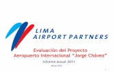 Evaluación del Proyecto Aeropuerto Internacional “Jorge Chávez” · 2018-11-08 · o Expansión en el mercado de Taca Peru. o Consolidación de Peruvian Airlines. o Fortalecimiento