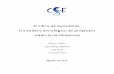 El Filtro de Carreteras: Un análisis estratégico de ...€¦ · 3 Resumen ejecutivo Con la finalidad de apoyar la conservación de los ecosistemas y el desarrollo sostenible, se