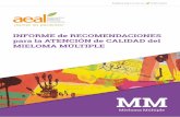 INFORME de RECOMENDACIONES para la ATENCIÓN de …aeal.es/diamm2017/images/ESTUDIO_MIELOMA_AEAL_2017.pdf · algunas necesidades de inmediata atención que brindarían un impacto