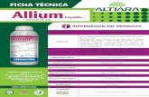 Allium Ficha Tecnica - Altiaraaltiara.mx/wp-content/uploads/fichas/Allium-Ficha-Tecnica.pdf · acuoso de ajo. Recomendado para utilizarse en el marco de un Manejo Integrado de Plagas