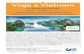 La Perla de Oriente - ONEIRA · La Perla de Oriente 15 días - Hoteles 5* (4* Hanoi) Semana Santa, del 7 al 21 de abril de 2020 Extensión Opcional: 4D/3N en Siem Reap (Templos de