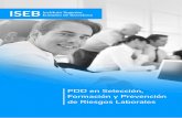 PDD en Selección, Formación y Prevención de Riesgos Laborales · 2019-11-19 · El PDD en Selección, Formación y Prevención de Riesgos Laborales te permitirá desarrollar tu