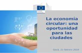 La economía circular: una oportunidad para las ciudades · Objetivo 11: Lograr que las ciudades y los asentamientos humanos sean integradores, seguros y sostenibles. El futuro de