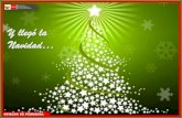 Y llegó la Navidad…transparencia.mtc.gob.pe/idm_docs/Oper_Personal/2892.pdf · La Navidad es Gozo, ¡no estés triste! La Navidad es Paz, si tienes enemigos, ¡reconcíliate! La