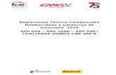 Reglamento Técnico Campeonato Mediterráneo y Catalunya …...El peso en seco de una motocicleta homologada es definido como, el total del peso de ... 8.6.8 Motor 8.6.8.1 Sistema