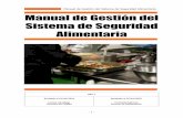 Manual de Gestión del Sistema de Seguridad Alimentaria ...galileogalilei.com/mailing/guarderias/1inicial/pdf/Seguridad.pdf · requisitos generales de la legislación alimentaria,