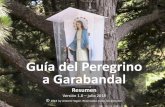Información marketing Guía Peregrino Garabandal · 2018-08-01 · Contenidos de la guía •Hechos y mensaje de la Virgen •Información organizada según 5 etapas de la visita.