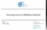 Una nueva era en la Robótica Industrial...El mercado español en crecimiento España ocupa el 4º puesto en el mercado europeo de la robótica industrial (tras Alemania, Italia y