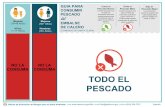 TODO EL PESCADO - California · 2019-04-24 · GUIA PARA CONSUMIR PESCADO del EMBALSE DE CALERO (CONDADO DE SANTA CLARA) Coma el Pescado Bueno Comer pescado que es bajo en productos