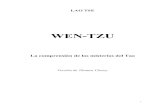 WEN-TZU - Libro Esotericolibroesoterico.com/biblioteca/autores/lao tse/Lao Tse - Wen Tzu.pdf · A la filosofía del Wen-tzu se le da una estructura histórica para ilustrar su punto