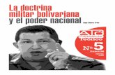 La doctrina militar bolivariana y el poder nacional...4 La doctrina militar bolivariana y el poder nacionalnacionales o regionales. Bolívar lo pre-vió, ustedes lo saben. […], él