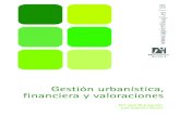 Gestión urbanística, financiera y valoraciones · Tema 0. Glosario Tema 1. Introducción. Conceptos de valoración Tema 2. Conceptos básicos financieros Tema 3. Procedimientos