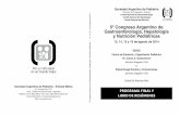 5º Congreso Argentino de Gastroenterología, Hepatología y ... · de Gastroenterología, Hepatología y de Nutrición Pediátricas. El mismo se llevará a cabo los días 13, 14,