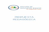 PROPUESTA PEDAGÓGICA€¦ · 2006 de 3 de Mayo (LOE), la Propuesta Pedagógica de Centro es aquella que muestra la oferta formativa y académica de la Escuela, de manera flexible