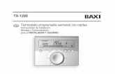 ) Instrucciones TX-1200.pdf) - Fabricante de sistemas de ... · Ejemplo de placa de bornes de caldera Conexión • Conecte los bornes 1 y 3 a los bornes de entrada de termostato