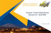 Proyecto “Central Hidroeléctrica Charcani VII 20,92 MW” Charcani VII 16... · Represa Propietario Año de Ingreso Capacidad Máxima Capacidad Máxima de Operación Aporte de
