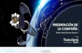 PRESENTACIÓN DE LA COMPAÑÍA · presentación corporativa de thales alenia space españa instrumentos y subsistemas Ópticos electrÓnica de instrumentos Ópticos 26 satÉlites