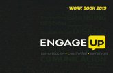 comunicación creatividad estrategia ... - Engage-Upengage-up.com/Reel/EngageUP_Book2019.pdfposicionamiento en medios masivos, vía pública, escrita o digital a través de un trabajo