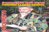Comandante Raúl Reyesradio36.com.uy/imagenes/2008/03/15/Documento_32_web.pdf · 2 Colombia: la lucha continúa Director: Guillermo Fernández - Redactor Responsable: José L. Borges