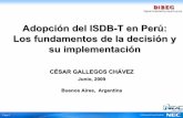 Adopción del ISDB-T en Perú: Los fundamentos de la ...comunicacioneselectronicas.com/downloads/Presenta... · El 28 de febrero de 2009 se presento el informe de evaluación técnica,