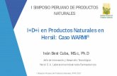 I+D+i en Productos Naturales en Hersil: Caso WARMI Caso Warmi... · dedicado a la fabricación de medicamentos, productos nutricionales y naturales. I Simposio Peruano de Productos
