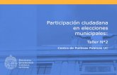 Participación ciudadana en elecciones municipales · 2015-09-24 · V. Estrategia de Análisis Elaborar un modelo nulo a partir de variables sociodemográficas con la intención