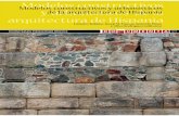 Modelos constructivos y urbanísticos...Modelos constructivos y urbanísticos de la arquitectura de Hispania Deﬁnición, evolución y difusión del periodo romano a la Antigüedad
