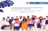 GUÍA PARA FACILITAR PROCESOS DE DIÁLOGO SOCIAL · 10 11 Diálogos Constructivos ˜ Líneas de acción Sectores Priorizados Concertar e implementar procesos de Diálogo Social en
