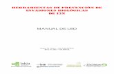 Manual Herramientas de Prevención de Invasiones de I3N · 2012-12-06 · Este manual contiene la información necesaria para utilizar las herramientas de Análisis de Riesgo de Establecimiento
