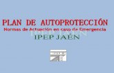 PLAN DE AUTOPROTECCIÓN · 2 Normativa de aplicación 3 Plan de autoprotección IPEP 4 Plan de actuación ante emergencias 5 Niveles de emergencia 6 Medidas y medios para prevenir