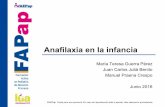 Anafilaxia en la infancia - FAPap - Formación Activa en Pediatría de …archivos.fapap.es/files/639-1359-RUTA/Anafilaxia_ppt.pdf · 2016-06-20 · • Aconsejar acudir de nuevo