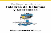 Catálogo de Taladros de Columna y Sobremesa en Maquinaria10 · Taladro de columna y sobremesa robustos y de gran precisión a un precio inmejorable. CON PORTABROCAS DE ALTA CALIDAD