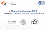 Capacitación para RCC Red de Comunicación …dgps.ecolls.com.mx/Descargas/Escuela_y_Salud/Old...Red de Comunicación Colaborativa! DIAGRAMA DE FLUJO DEL PROCESO DE SALUD ESCOLAR