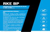 rke BP · 2017-10-18 · MODELOS UNIDADES DE RECUPERACIÓN DE CALOR rke bp RKE BP 10 14 19 30 40 60 Caudal de aire Máx m3/h 750 1100 1600 2600 300 5500 Med 600 1000 100 2250 - -