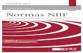 Normas NIIF Parte A Normas NIIF 2017...La Fundación IFRS se centra en incentivar y apoyar de forma congruente, la adopción global de las Normas NIIF. La traducción es una parte