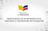 Optimización de la infraestructura educativa y …educacion.gob.ec/wp-content/uploads/downloads/2013/06/...Optimización de la infraestructura educativa Indicadores del PNBV: •