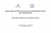 SEMINARIO OPTIMIZACION DE LA INFRAESTRUCTURA DEL ...curi.org.uy/archivos/Presentacion Olazabal 311012.pdf · SEMINARIO OPTIMIZACION DE LA INFRAESTRUCTURA DEL TRANSPORTE Inversión
