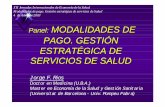 Panel: MODALIDADES DE PAGO. GESTIÓN ESTRATÉGICA DE SERVICIOS DE …aesargentina.org/archivos/gestion/sistemas-de-incentivos/modalidades.pdf · uUSA: Aumento de la hospitalización
