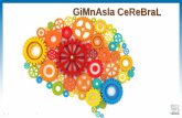 GiMnAsIa CeReBraL activa.pdf · GiMnAsIa CeReBraL La Gimnasia Cerebral es una serie de movimientos corporales sencillos que activan o interconectan ambos hemisferios del cerebro,