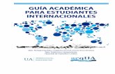 Guía académica para estudiantes internacionales (Red de ... · Clases de palabras en Español 26 Español como Lengua Extranjera/Segunda Lengua 29 ... elegidas en la propuesta de