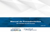 Manual de Procedimientos - Pueblagobiernoabierto.pueblacapital.gob.mx/transparencia_file/...Actualizado el veinte de junio de dos mil dieciocho con fundamento en los artículos 169
