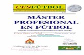  · Entrenador de porteros del Real Madrid, de 1992 a 2005 MÓDULO 3 3.1 Cipriano Romero Cerezo Entrenador Nacional de Fútbol, nivel III Doctor en Educación Física 3.2 Manuel López