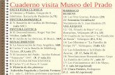 Cuaderno visita Museo del Prado - cepa-luisvives.centros ...cepa-luisvives.centros.castillalamancha.es/sites/... · Nacimiento de S. Juan Bautista (7) VELÁZQUEZ 12/ “EL Triunfo